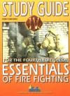 Study Guide for Fourth Edition of Essentials of Fire Fighting - Marsha Sneed