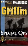 Special Ops (Brotherhood of War Series) - W.E.B. Griffin, Eric G. Dove