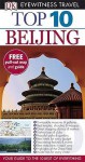 Beijing (Dk Eyewitness Top 10 Travel Guide) - Andrew Humphreys