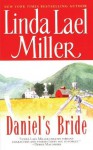 Daniel'S Bride - Linda Lael Miller