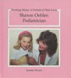 Sharon Oehler, Pediatrician - Jennifer Fisher Bryant, Pamela Brown