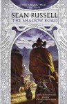 The Shadow Road (The Swans' War, book 3) - Sean Russell