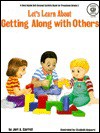 Let's Learn about Getting Along with Others - Jeri A. Carroll