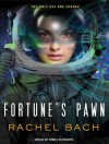 Fortune's Pawn - Rachel Bach, Emily Durante