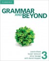Grammar and Beyond Level 3 Student's Book - Laurie Blass, Susan Iannuzzi, Alice Savage, Randi Reppen