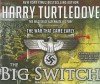 The Big Switch - Harry Turtledove, Todd McLaren