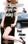 The Chauffeur Wore An Evening Gown (Millionaire's Club) - Roni Adams