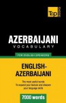 Azerbaijani Vocabulary for English Speakers - 7000 Words - Andrey Taranov