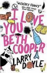 I Love You Beth Cooper - Larry Doyle