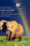 People and Wildlife, Conflict or Co-existence? (Conservation Biology) - Rosie Woodroffe, Rosie Woodroffe