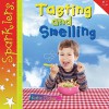 Tasting and Smelling - Katie Dicker