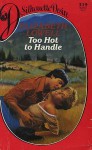 Too Hot To Handle - Elizabeth Lowell