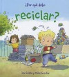 Por Que Debo Reciclar? - Jen Green