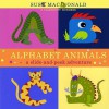 Alphabet Animals: A Slide-and-Peek Adventure - Suse MacDonald