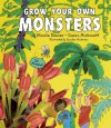 Grow Your Own Monsters - Nicola Davies, Simon Hickmott, Scoular Anderson