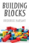 Building Blocks - Frederick Harsant