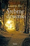 Srebrne dzwonki - Luanne Rice