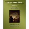 The Lock and Key Library, Volume 1 of 3 - Edward Bulwer-Lytton, Charles Dickens, Thomas de Quincey, Julian Hawthorne