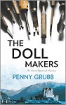 The Doll Makers - Penny Grubb