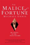 The Malice of Fortune - Michael Ennis