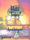 Until Today!: Devotions for Spiritual Growth and Peace of Mind (Audio) - Iyanla Vanzant