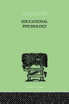 Educational Psychology: Its Problems and Methods - Charles Fox