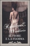 Il fiore e la fiamma - Kathleen E. Woodiwiss