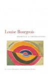 Louise Bourgeois: Drawings and Observations - Louise Bourgeois, Lawrence Rinder, Josef Helfenstein