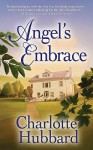 Angel's Embrace - Charlotte Hubbard