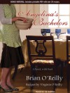 Angelina's Bachelors: A Novel, with Food - Brian O'Reilly