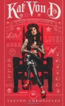 The Tattoo Chronicles - Kat Von D, Sandra Bark