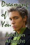 Dreaming of You - Addison Albright