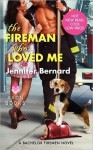 The Fireman Who Loved Me - Jennifer Bernard