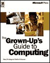 Grown-Up's Guide to Computing - Mary Furlong, Stefan B. Lipson, Stefan B Lipson