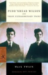 Pudd'nhead Wilson and Those Extraordinary Twins - Mark Twain, Ron Powers