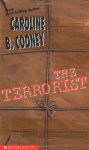 The Terrorist - Caroline B. Cooney