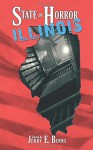 By Claire C. Riley State of Horror: Illinois (1st Edition) - Claire C. Riley