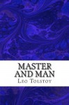 Master and Man - Leo Tolstoy