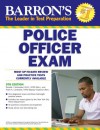 Barron's Police Officer Exam, 9th Edition - Donald Schroeder, Frank Lombardo