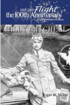 Billy Mitchell: Evangelist of Airpower - Roger G. Miller, Roger G. Kennedy