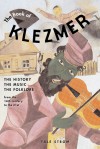 The Book of Klezmer: The History, the Music, the Folklore - Yale Strom