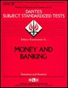 DSST Money & Banking (DANTES series) (Dantes Subject Standardized Tests (Dantes).) - Jack Rudman