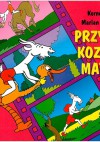 Przygody Koziołka Matołka - Kornel Makuszyński, Marian Walentynowicz