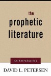 The Prophetic Literature: An Introduction - David L. Petersen, David L. Peterson