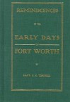 Early Days in Fort Worth - J.C. Terrell