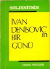 İvan Denisoviç'in Bir Günü - Aleksandr Solzhenitsyn