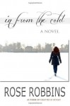 In From the Cold - Rose Robbins