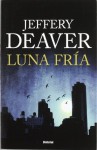 Luna fría (Umbriel thriller) de Deaver, Jeffery (2012) Tapa blanda - Jeffery Deaver