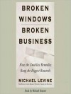 Broken Windows, Broken Business (Audio) - Michael Levine, Michael Kramer