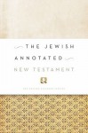 The Jewish Annotated New Testament - Amy-Jill Levine, Marc Z. Brettler